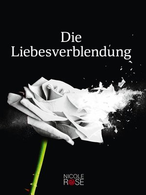 cover image of Die Liebesverblendung